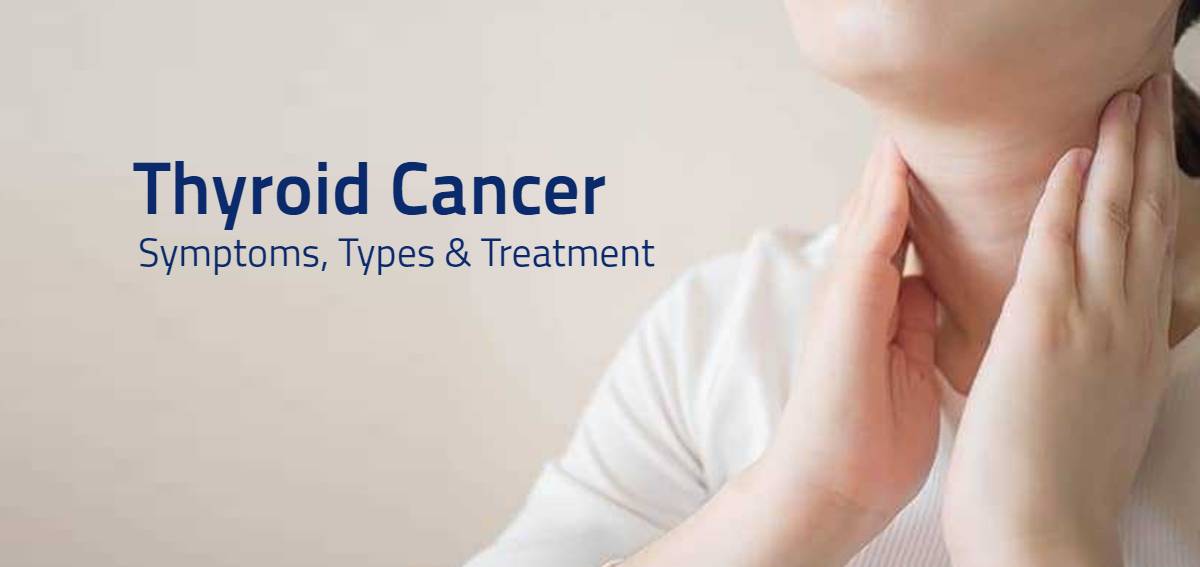 thyroid cancer symptoms treatment bangalore