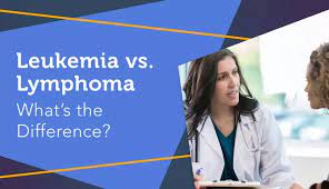 Lymphoma vs. Leukemia: Understanding the Differences