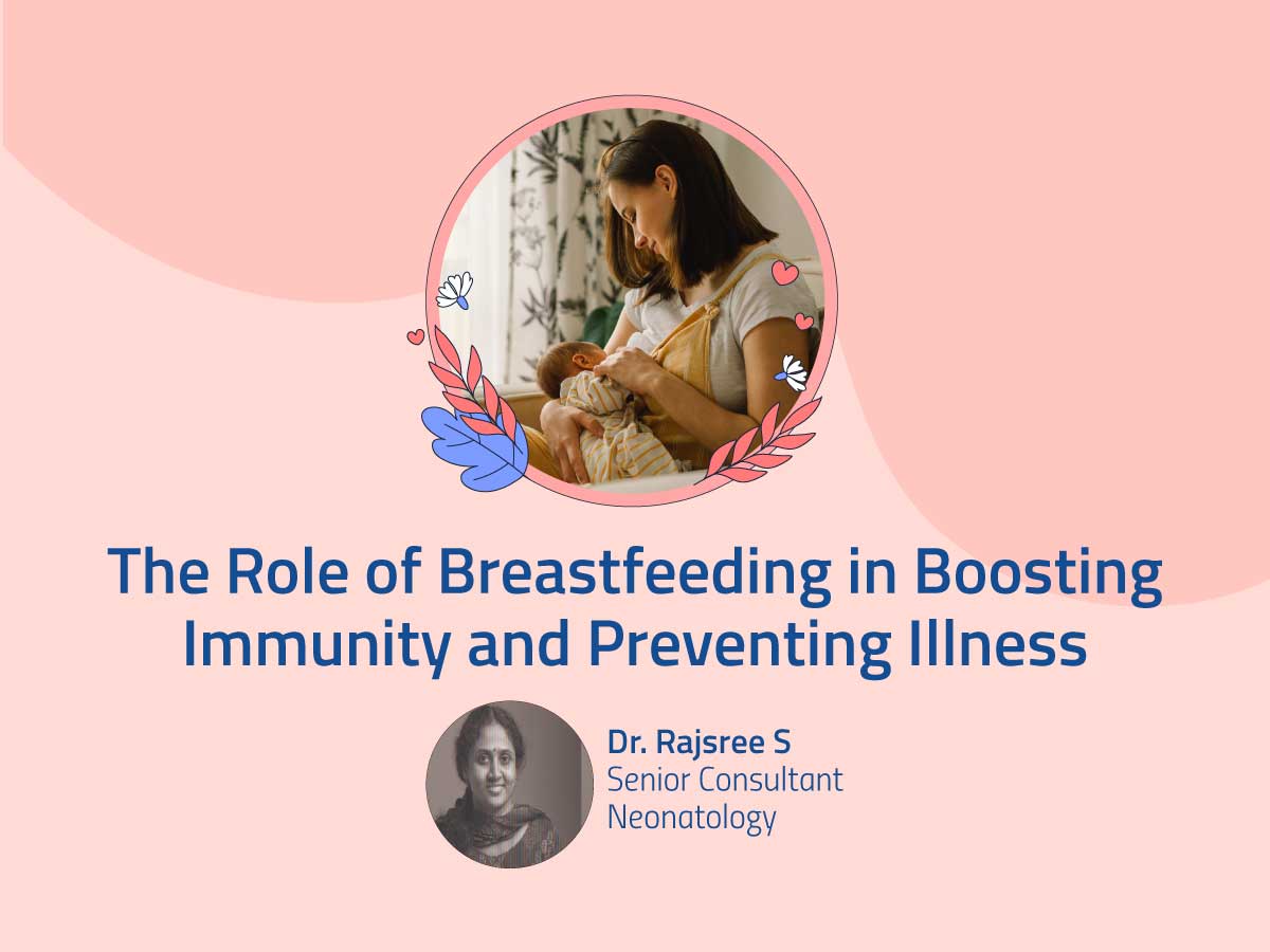 The Role of Breastfeeding in Boosting Immunity and Preventing Illness.