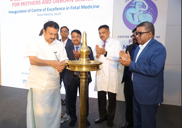 Aster Medcity Launches Centre of Excellence in Fetal Medicine &amp; Jananeeyam.