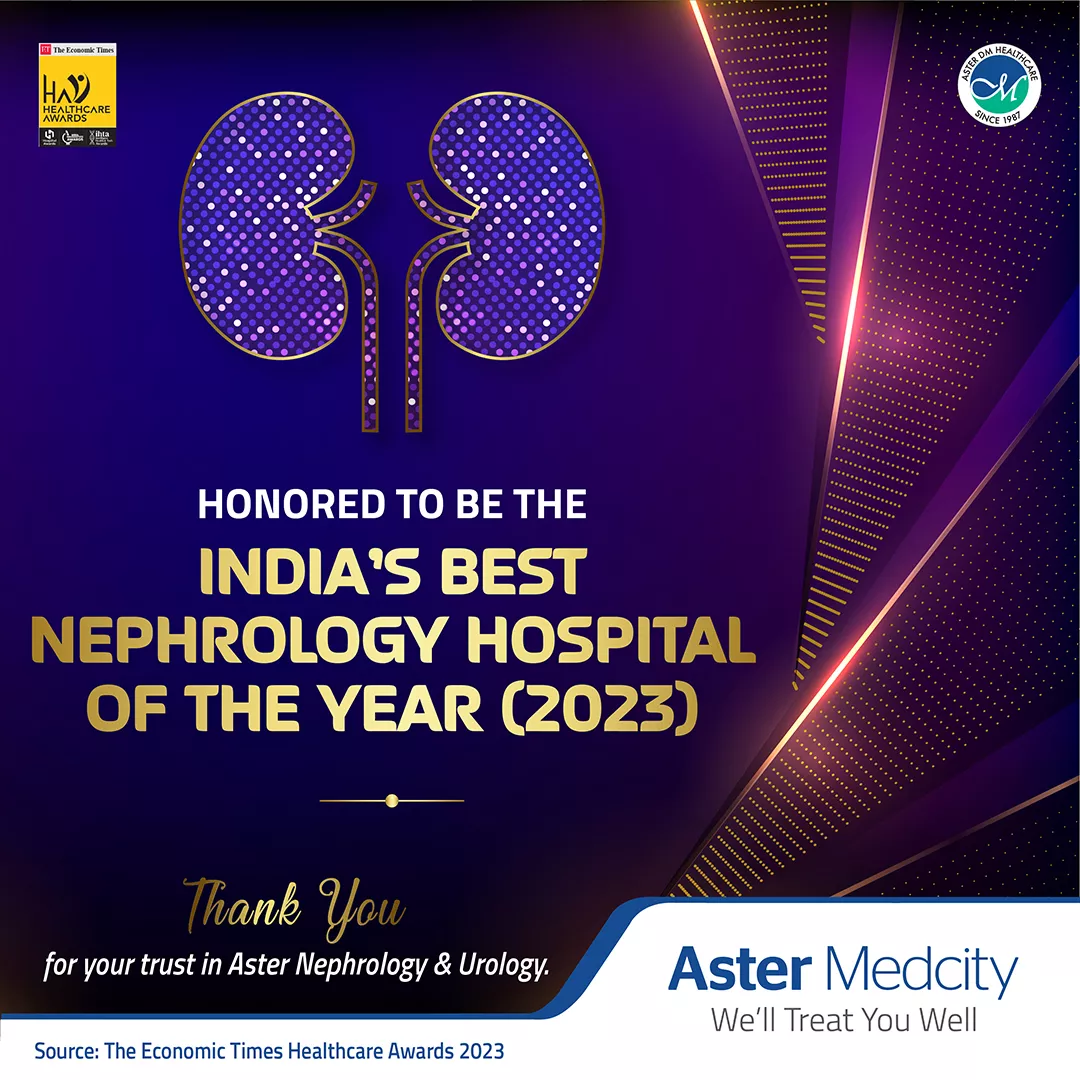 Aster Centre of Excellence in Nephrology &amp; Urology