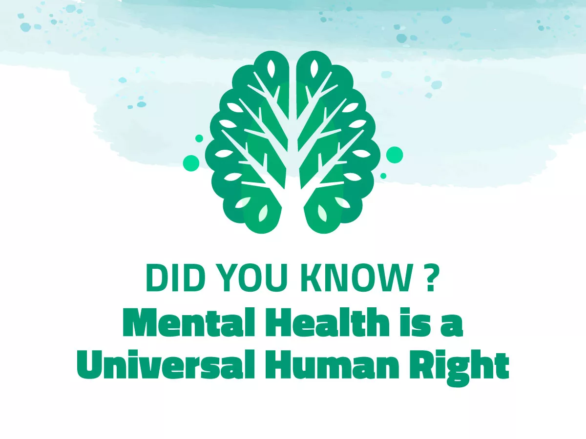Did You Know Mental Health Is A Universal Human Right
