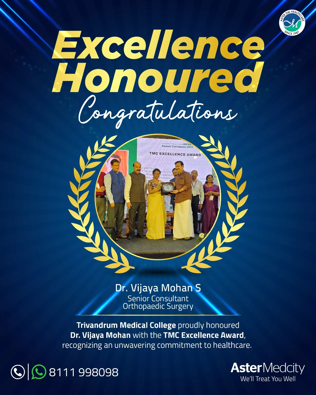 Aster Medcity extends warm congratulations to Dr. Vijayamohan on receiving the prestigious TMC Excellence Award from Trivandrum Medical College. A well-deserved recognition for relentless dedication to healthcare. Aster Medcity celebrates this inspiring achievement!