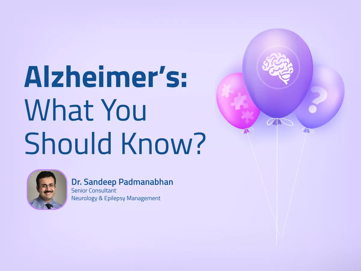 Alzheimer’s: What You Should Know?