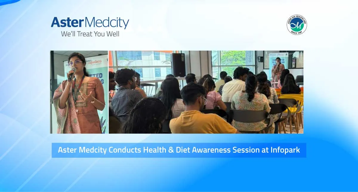 Aster Medcity Conducts Health &amp; Diet Awareness Session at Infopark