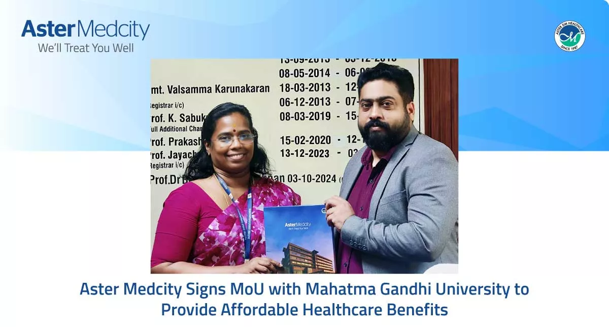 Aster Medcity Signs MoU with Mahatma Gandhi University.