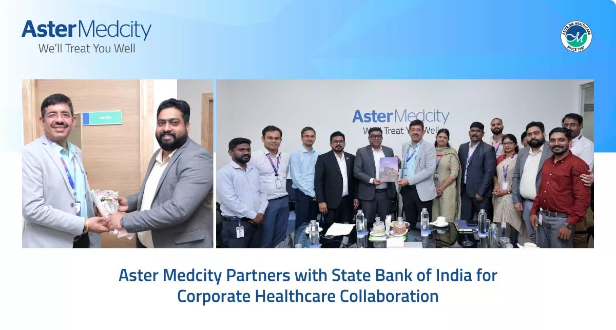 Aster Medcity Partners with State Bank of India for Corporate Healthcare Collaboration