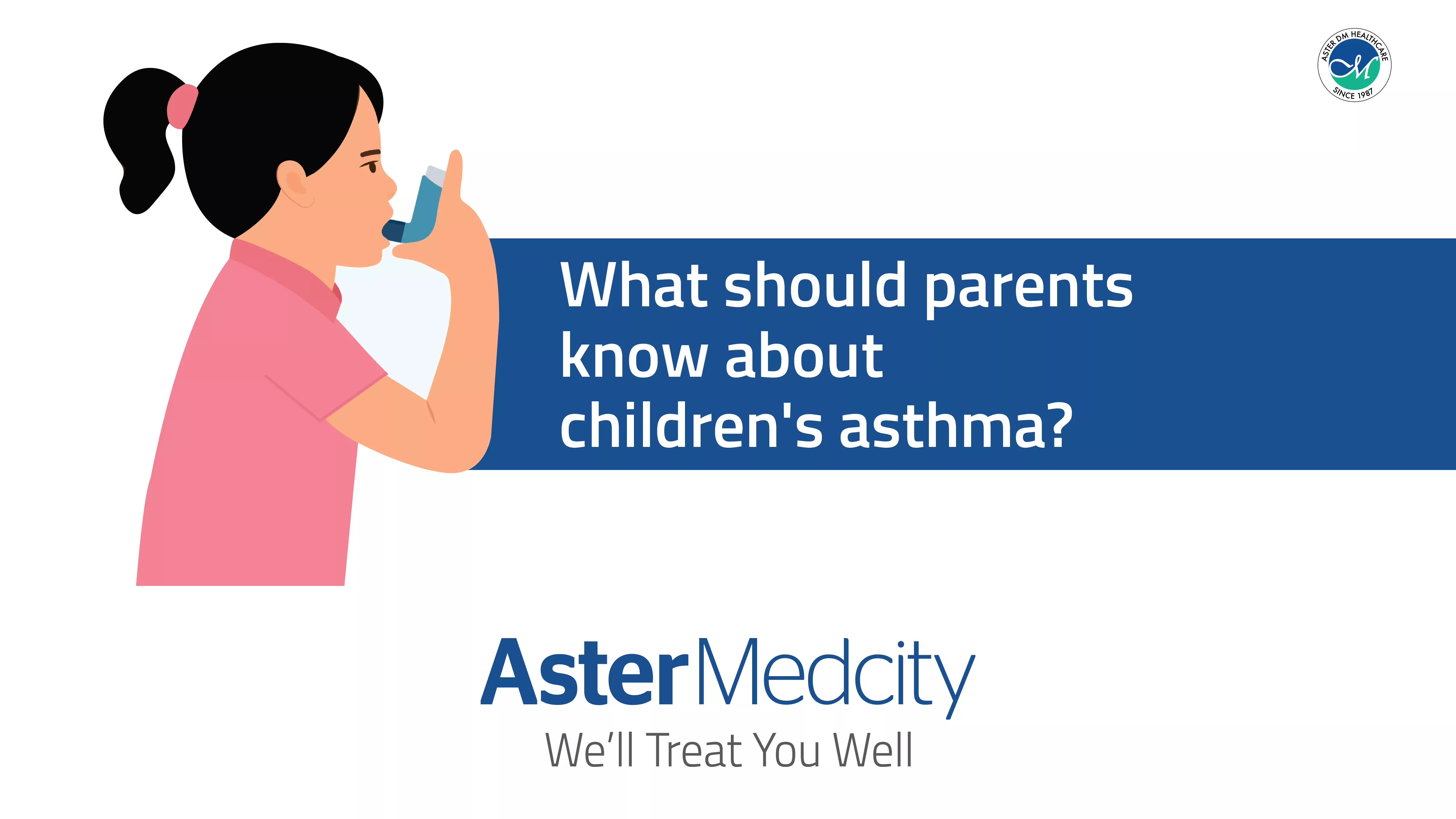 Asthma care for all… Parent guide