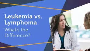 Lymphoma vs. Leukemia: Understanding the Differences