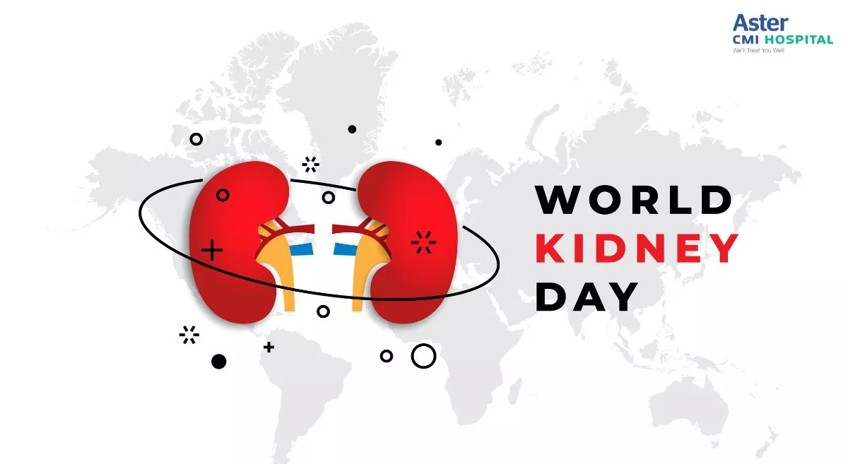World Kidney Day 2025: Are Your Kidneys OK? Detect Early, Protect Kidney Health